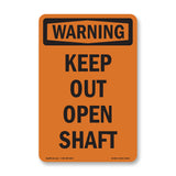 Keep Out Open Shaft