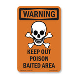 Keep Out Poison Baited Area