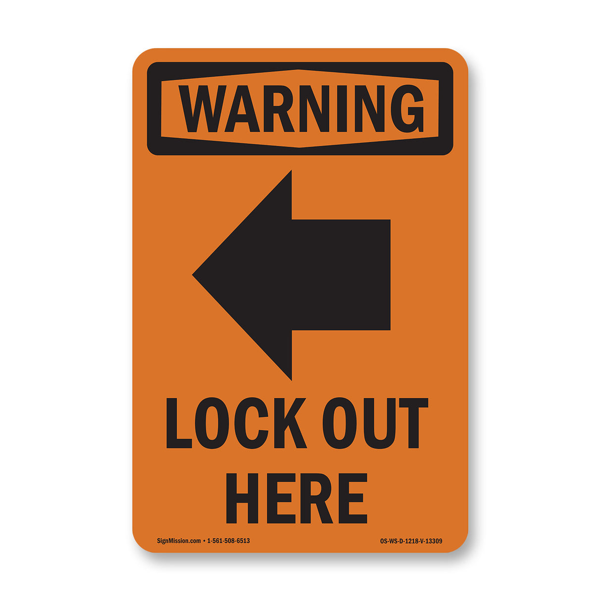 Lock Out Here With Symbol