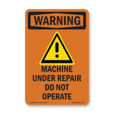 Machine Under Repair Do Not Operate