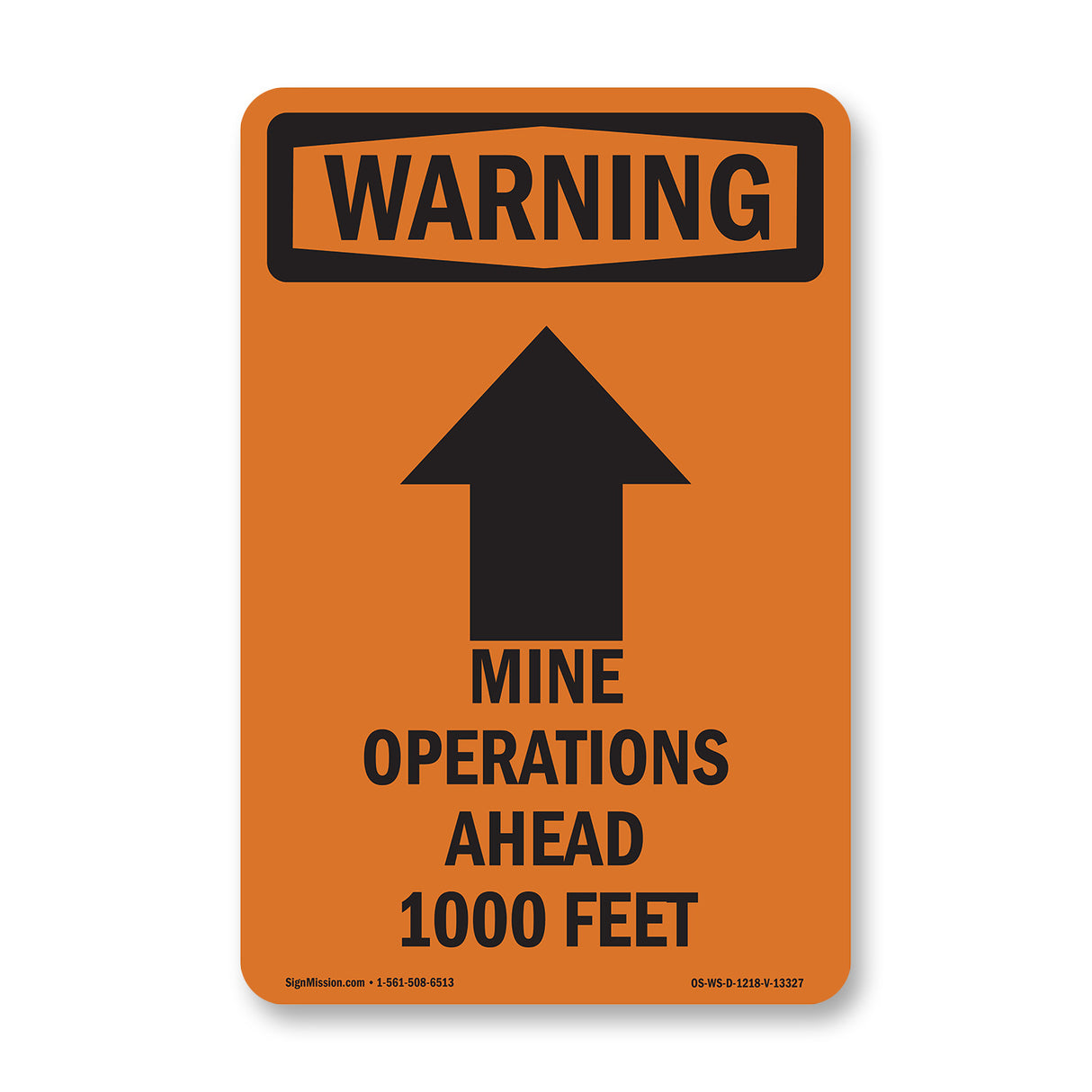 Mine Operations Ahead 1000 Feet With Symbol