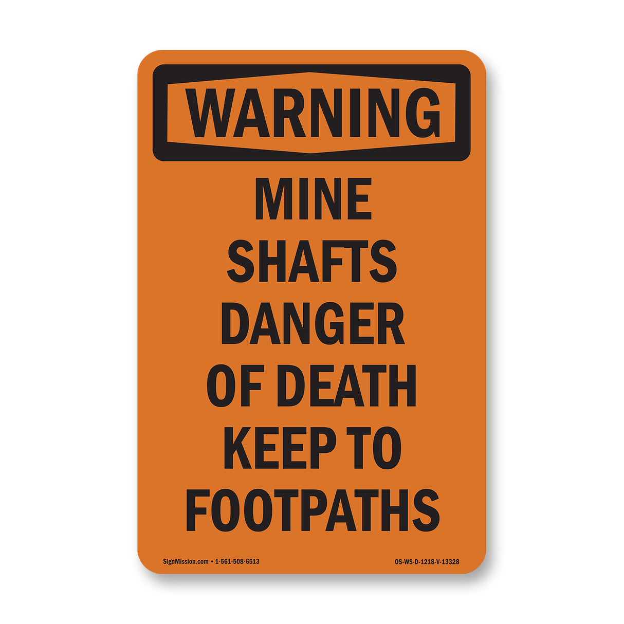 Mine Shafts Danger Of Death Keep To Footpaths