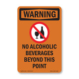 No Alcoholic Beverages Beyond This Point