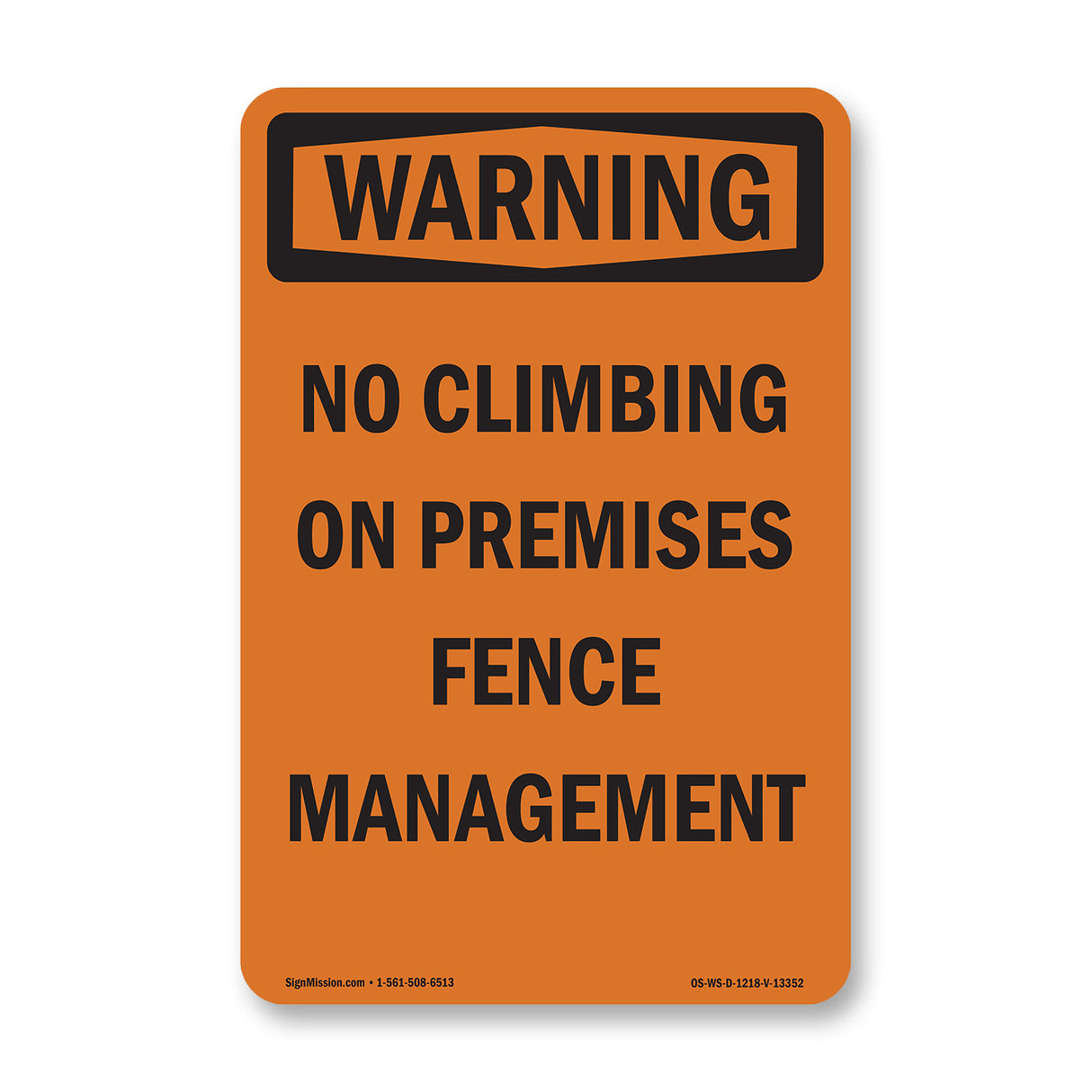 No Climbing On Premises Fence Management