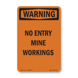 No Entry Mine Workings