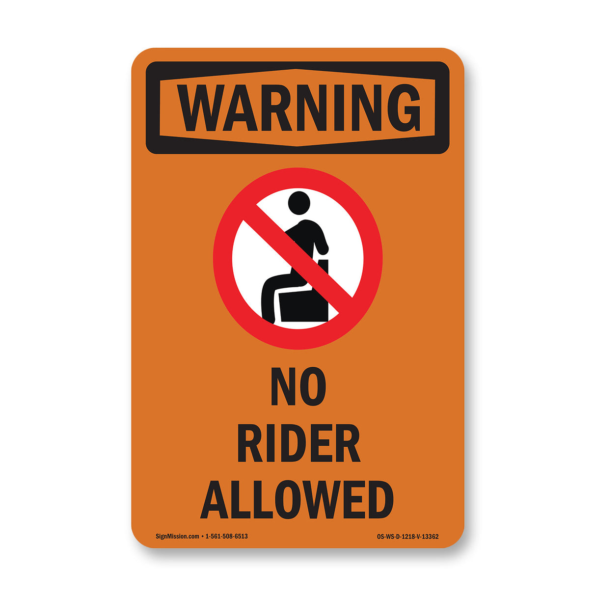 No Riders Allowed With Symbol