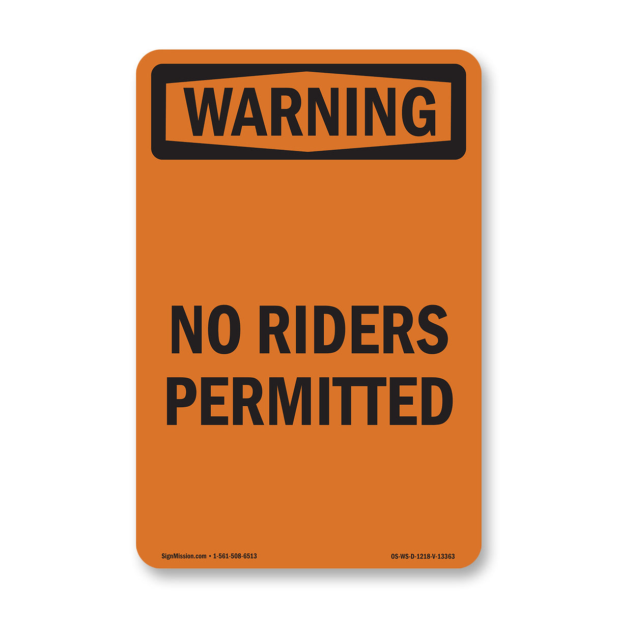 No Riders Permitted