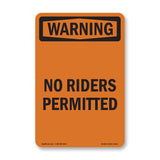No Riders Permitted