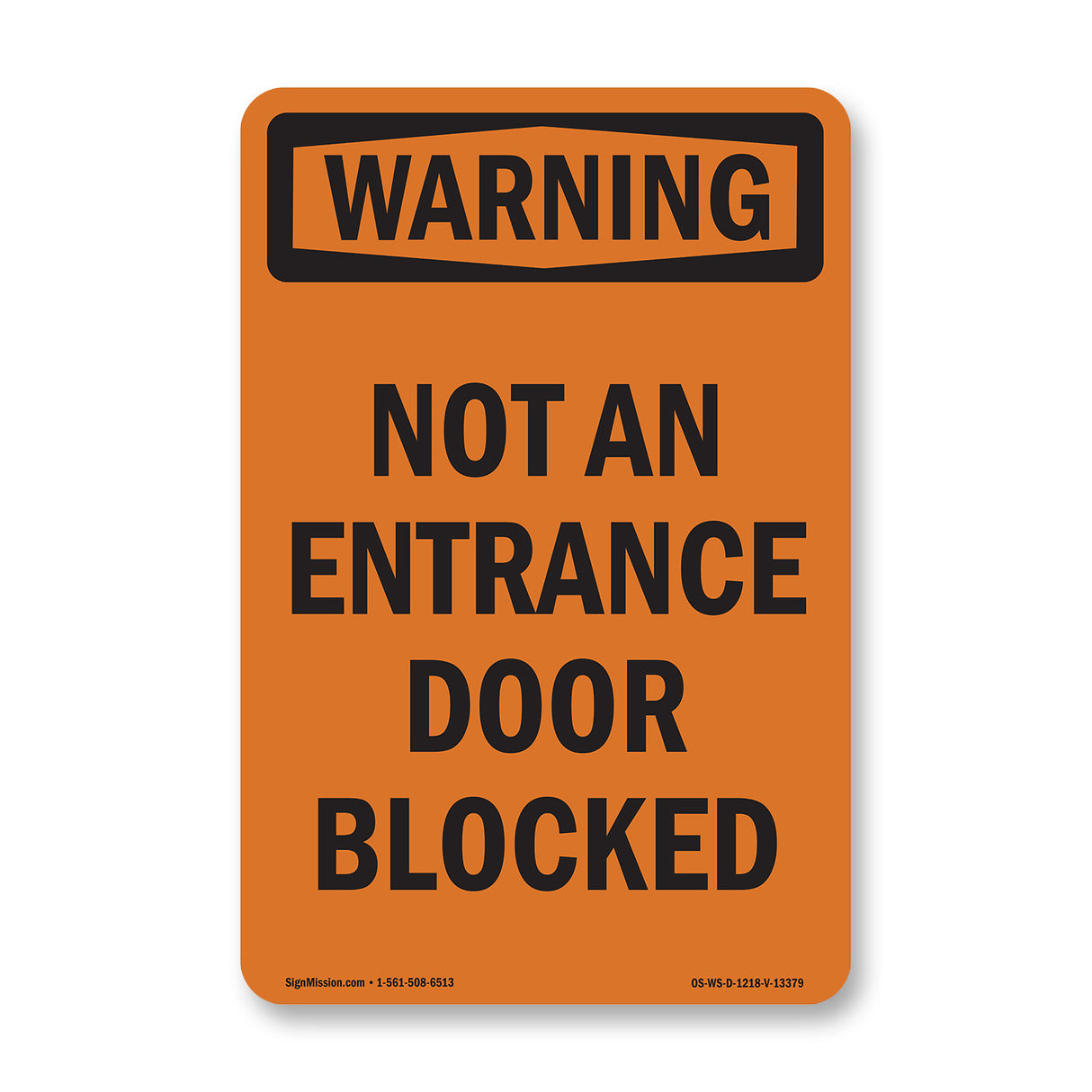 Not An Entrance Door Blocked