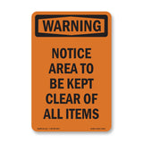 Notice Area To Be Kept Clear Of All Items