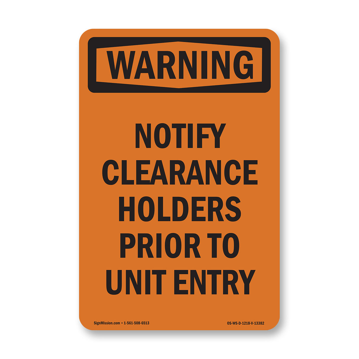 Notify Clearance Holders Prior To Unit Entry
