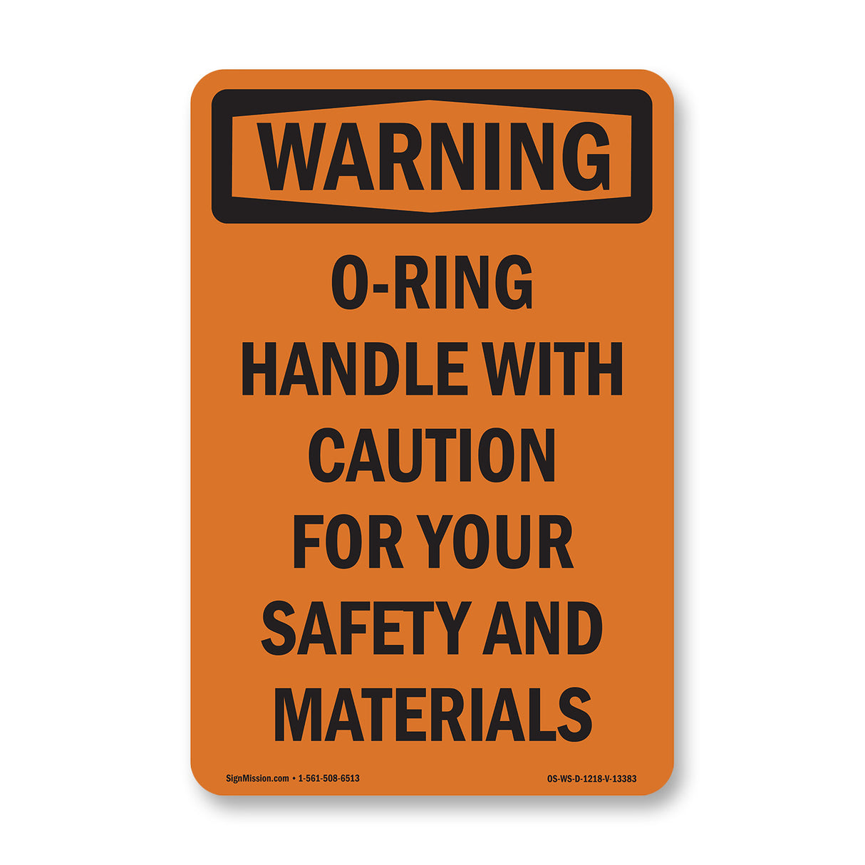 O-Ring Handle With Caution For Your Safety