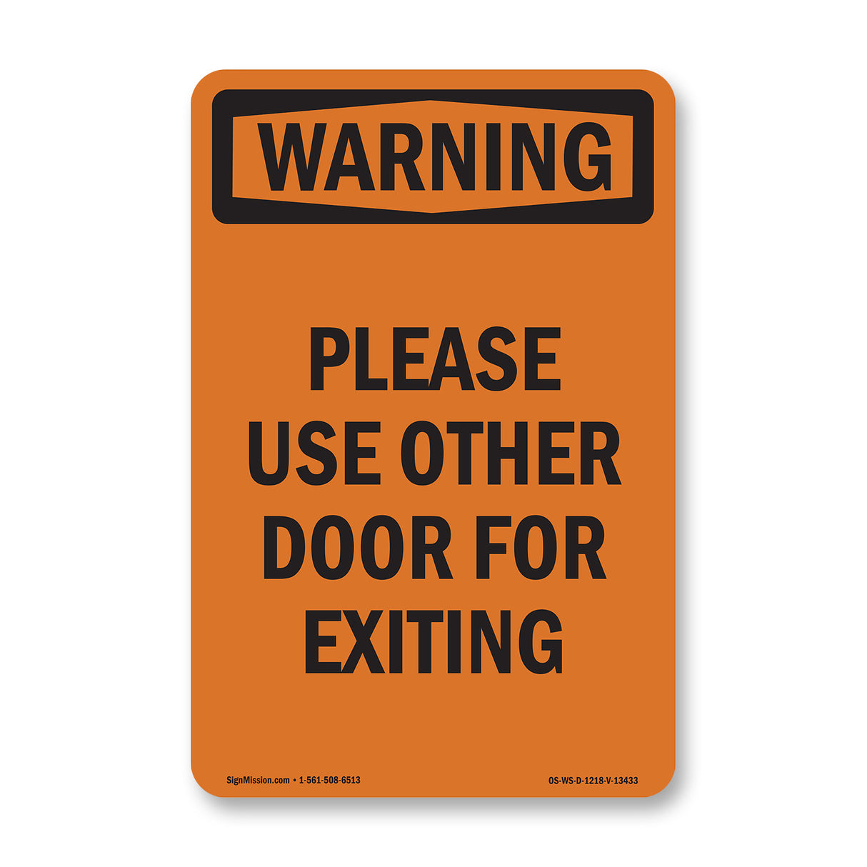 Please Use Other Door For Exiting