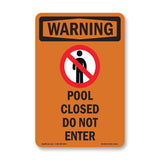 Pool Closed Do Not Enter