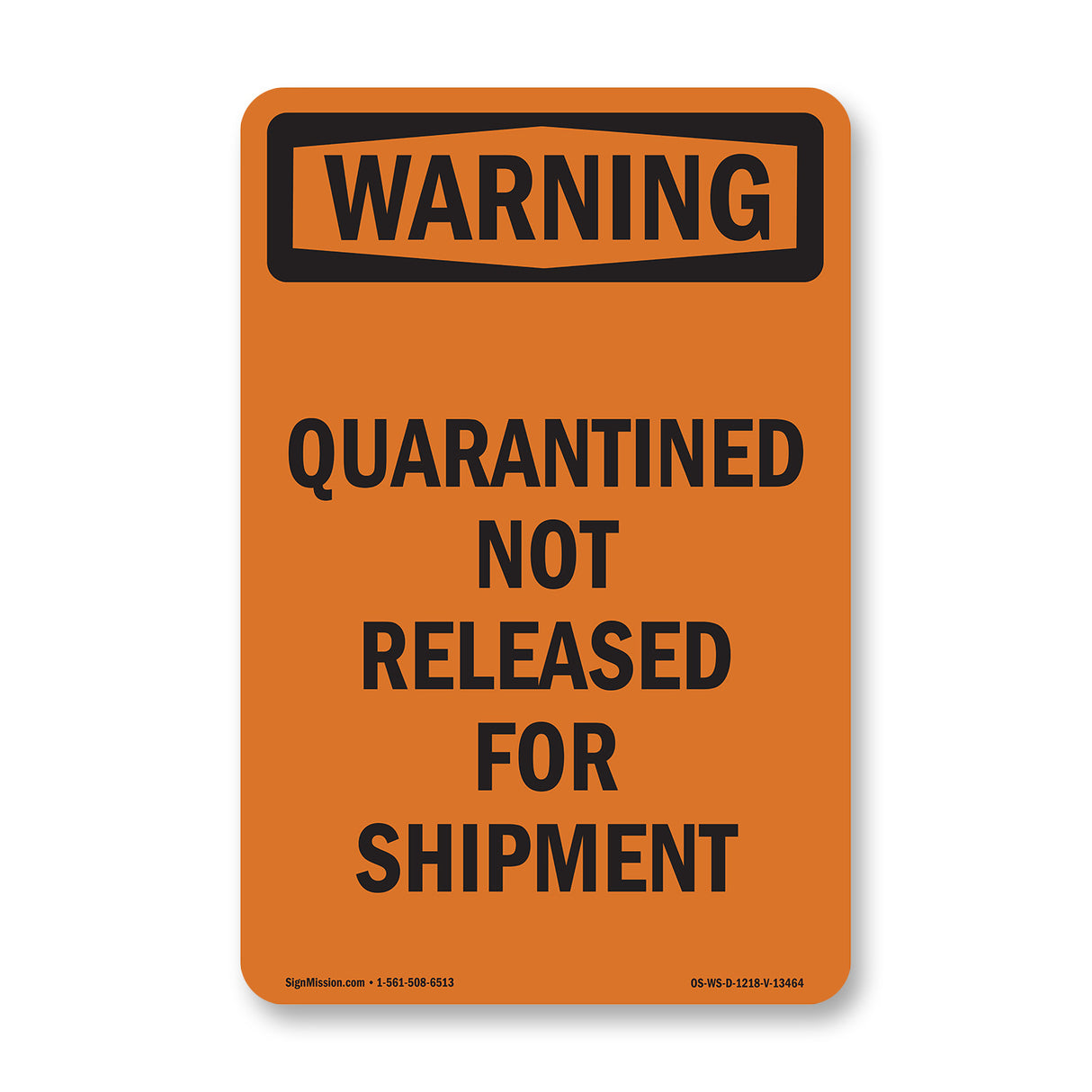 Quarantined Not Released For Shipment