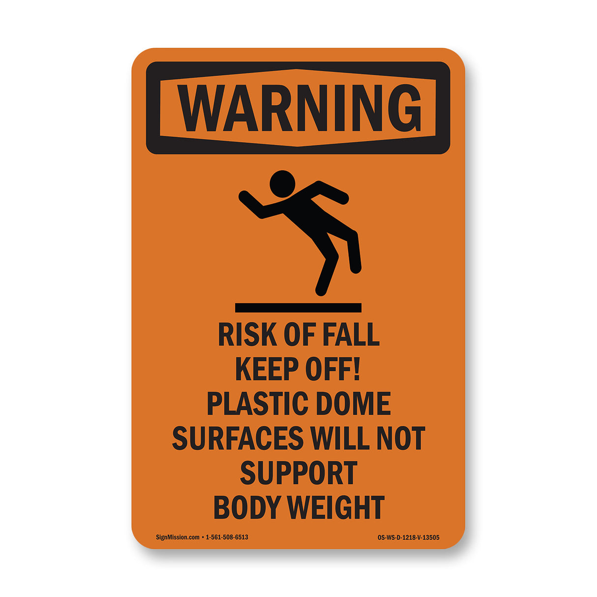 Risk Of Fall Keep Off! Plastic With Symbol