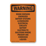 Room Contains Energized Battery Systems