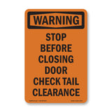 Stop Before Closing Door Check