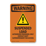 Suspended Load Authorized Personnel Only