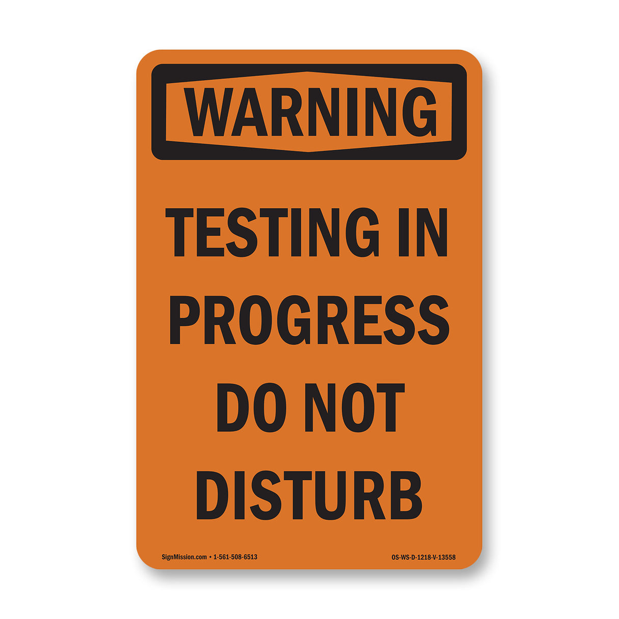 Testing In Progress Do Not Disturb