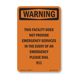 This Facility Does Not Provide Emergency