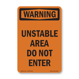 Unstable Area Do Not Enter