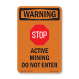 Active Mining Do Not Enter With Symbol