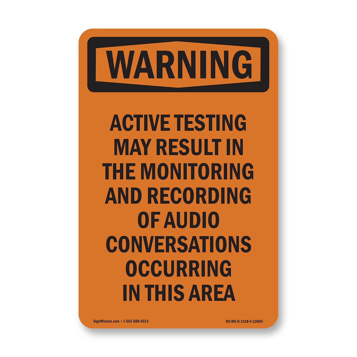 Active Testing May Be Monitored