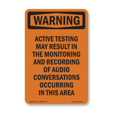 Active Testing May Be Monitored