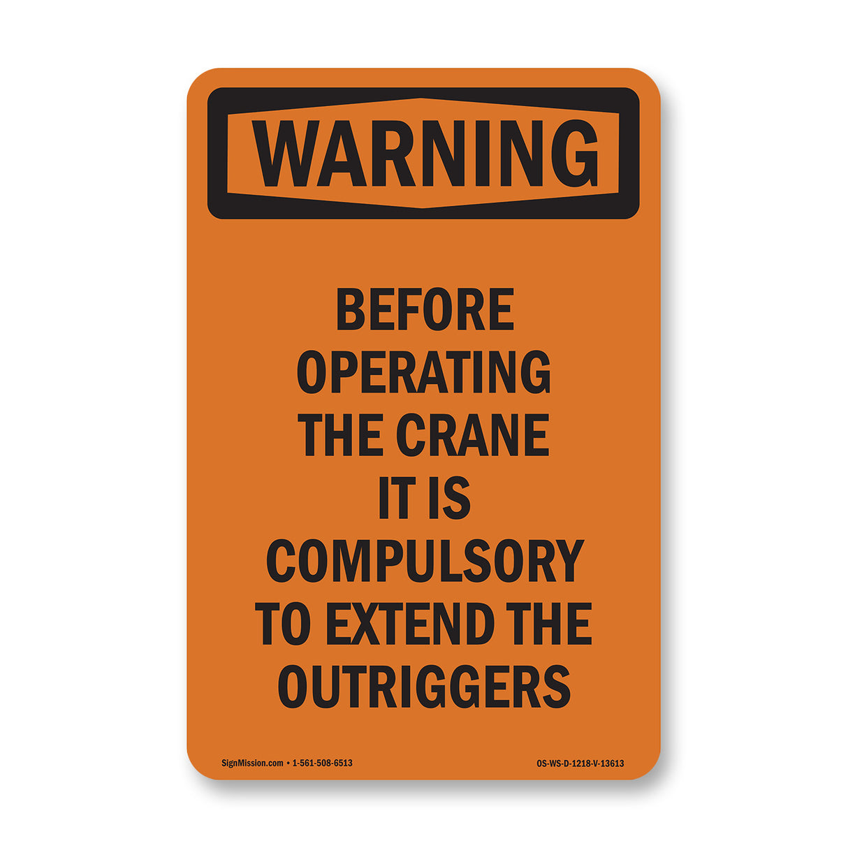 Before Operating Extend The Outriggers