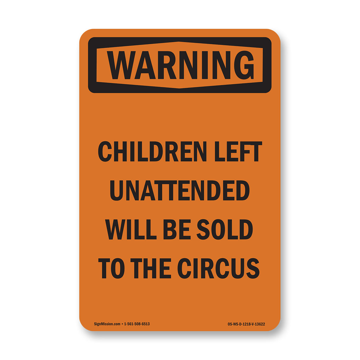 Children Left Unattended Will Be