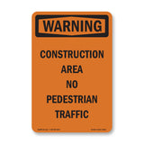 Construction Area No Pedestrian