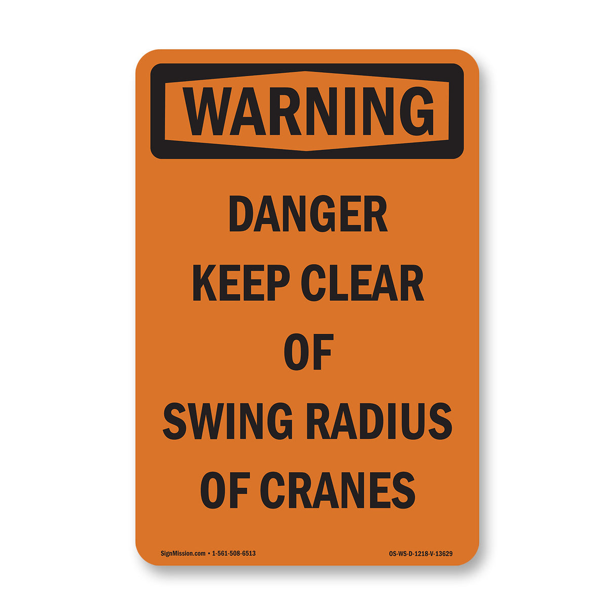 Danger Keep Clear Of Swing Radius