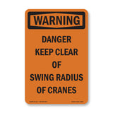 Danger Keep Clear Of Swing Radius