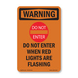 Do Not Enter When Red With Symbol