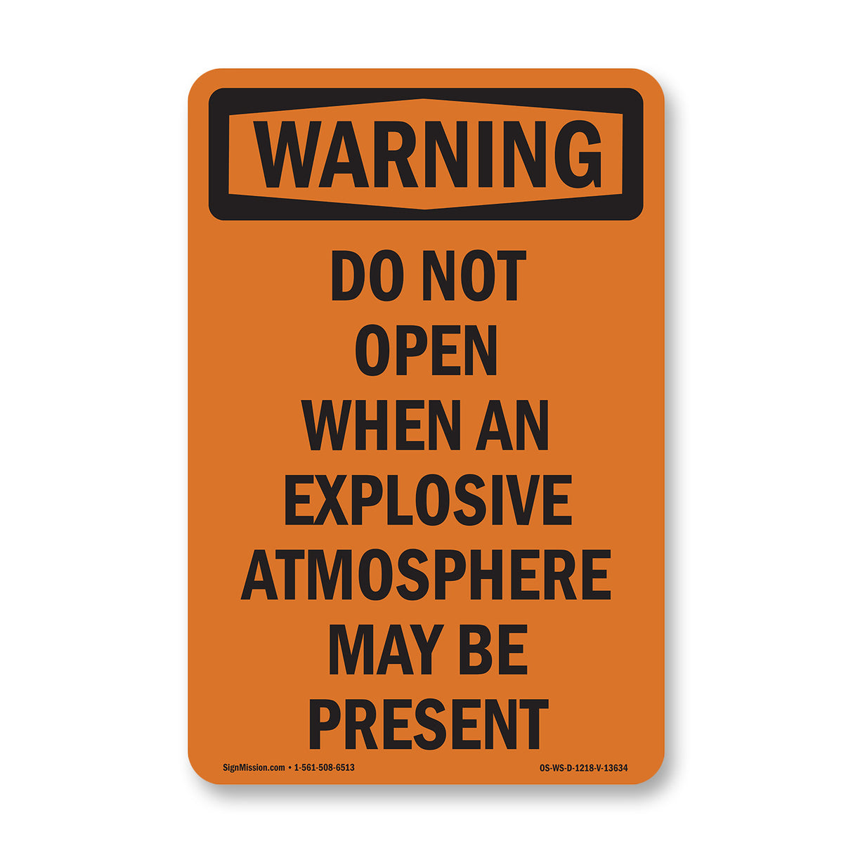 Do Not Open Explosive Atmosphere