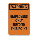 Employees Only Beyond This Point Bilingual
