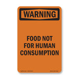 Food Not For Human Consumption