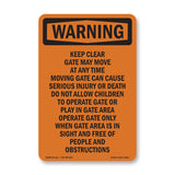 Keep Clear Gate May Move At Any