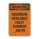 Maximum Available Fault Current____Amps