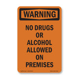 No Drugs Or Alcohol Allowed On Premises
