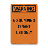 No Dumping Tenant Use Only Bilingual