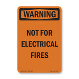 Not For Electrical Fires
