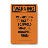 Permission To Use The Scaffold Obtained