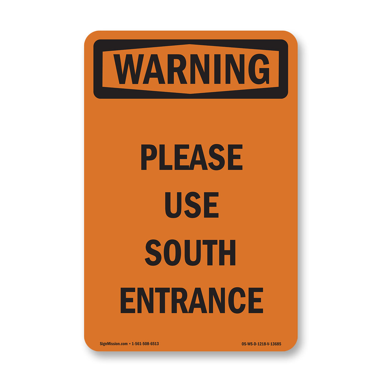 Please Use South Entrance