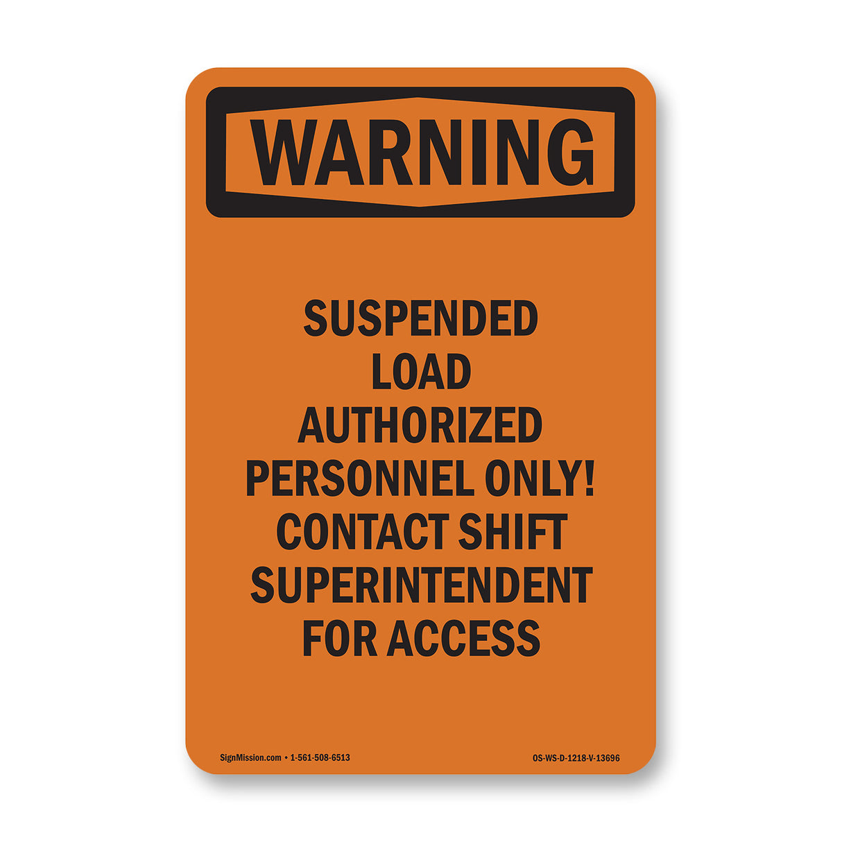 Suspended Load Authorized Personnel Only