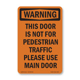 Door Not For Pedestrian Traffic Spanish