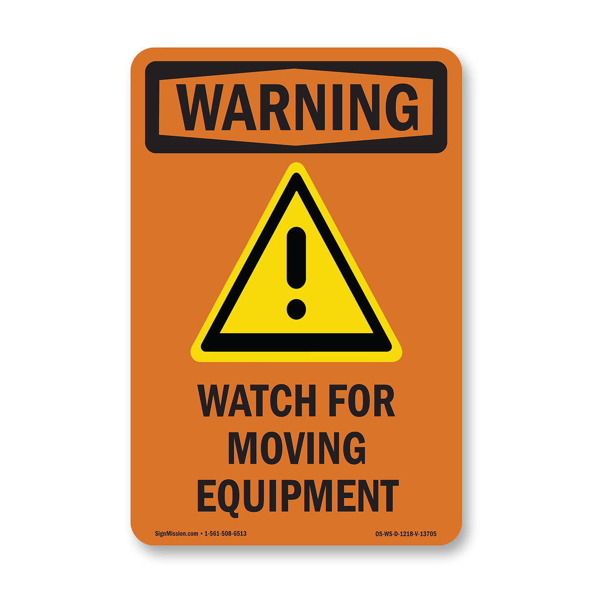 Watch For Moving Equipment