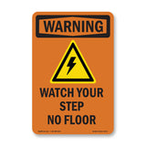 Watch Your Step No Floor With Symbol