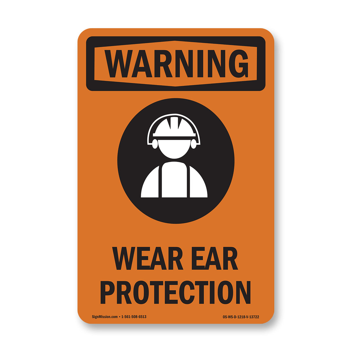 Wear Ear Protection